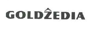 GOLDZEDIA商标转让,商标出售,商标交易,商标买卖,中国商标网